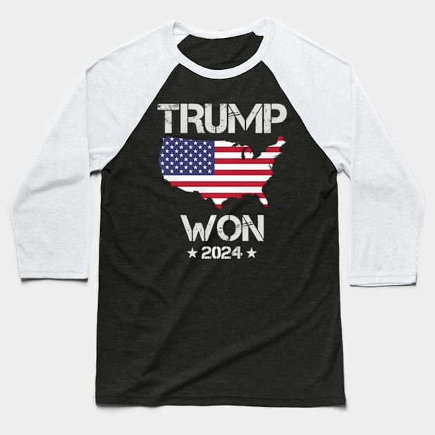 Trump Won United States Flag Country Baseball T-Shirt by lam-san-dan